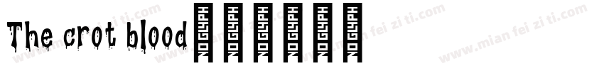 The crot blood字体转换